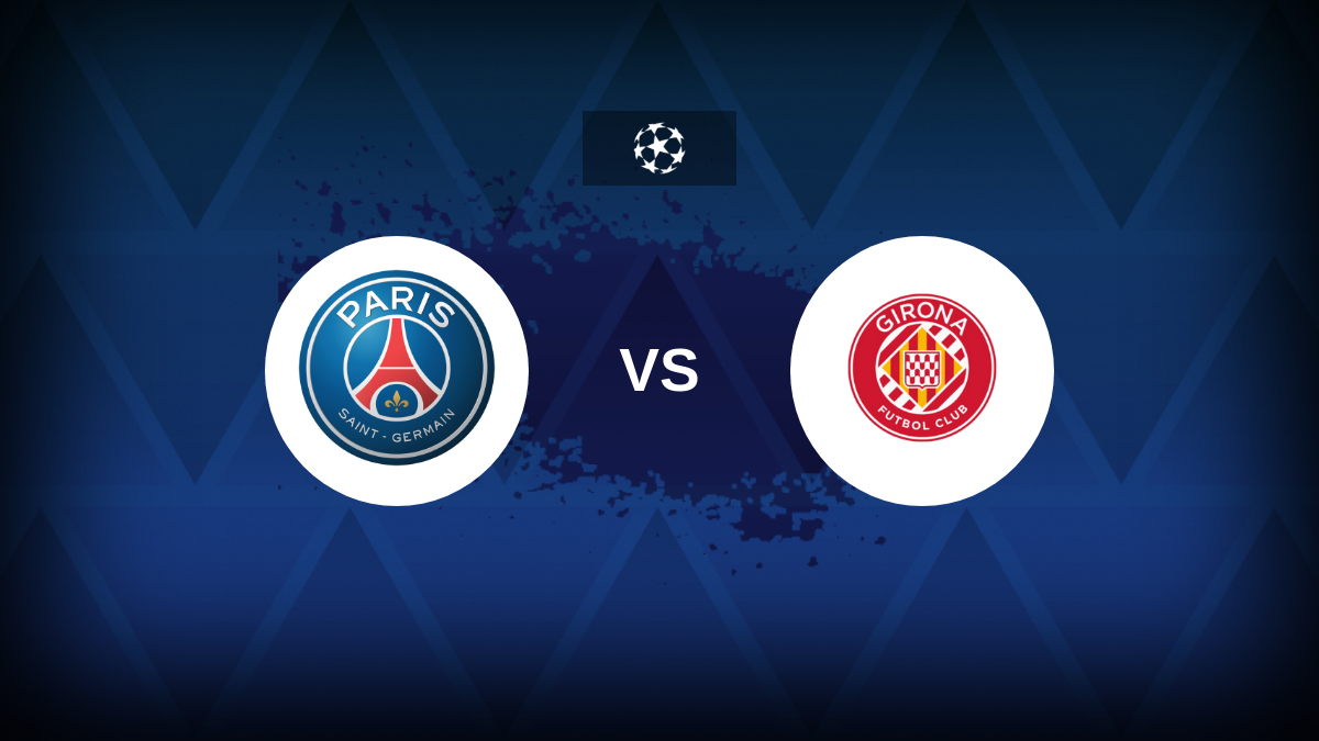 Liga dos Campeões: Paris Saint-Germain x Girona – Antevisão, previsões, dicas, ofertas e odds