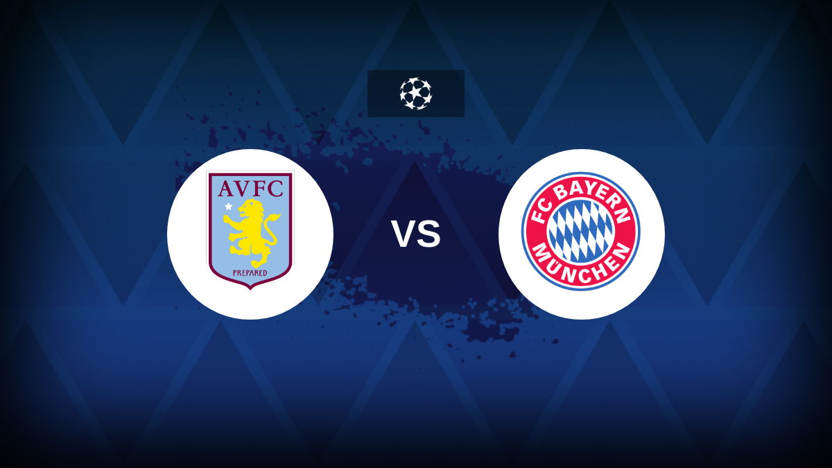 Liga dos Campeões: Aston Villa x Bayern de Munique – prévia, previsões, dicas, ofertas e probabilidades