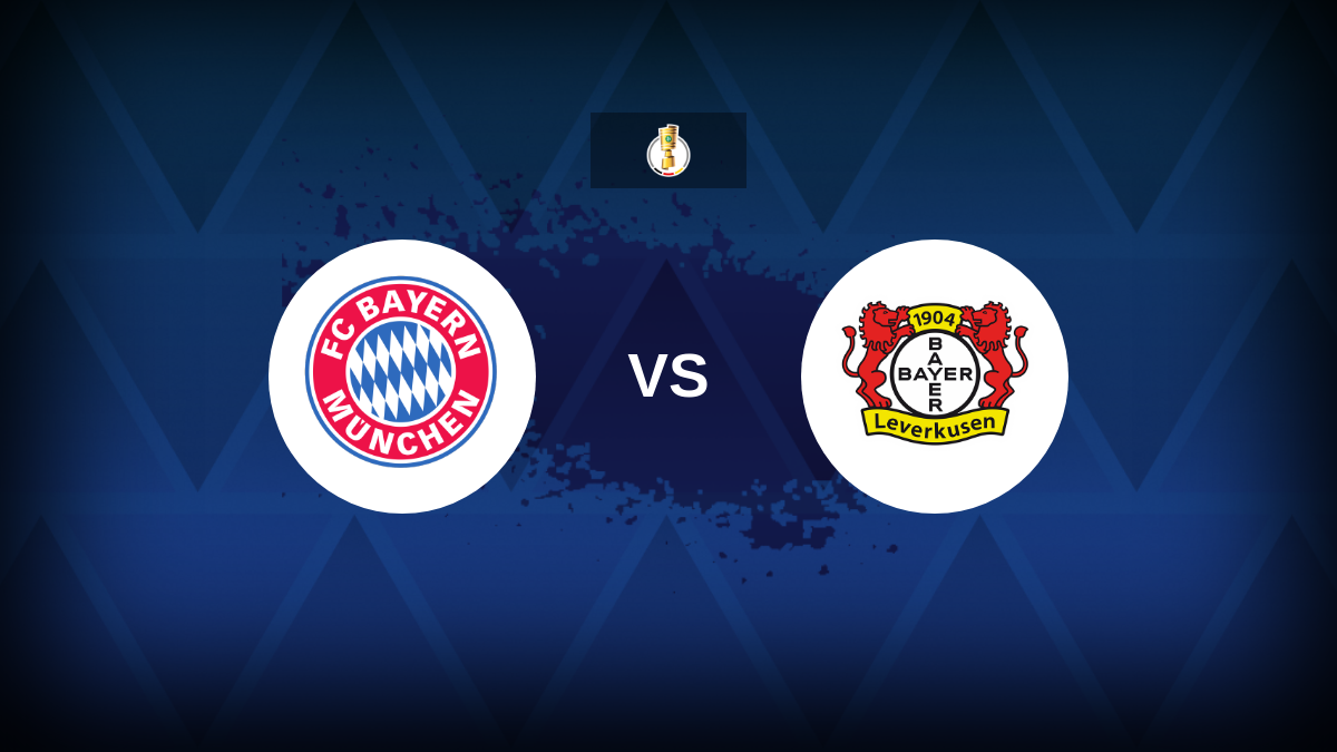DFB-Pokal: Bayern de Munique x Bayer Leverkusen – prévia, previsões, dicas, ofertas e probabilidades
