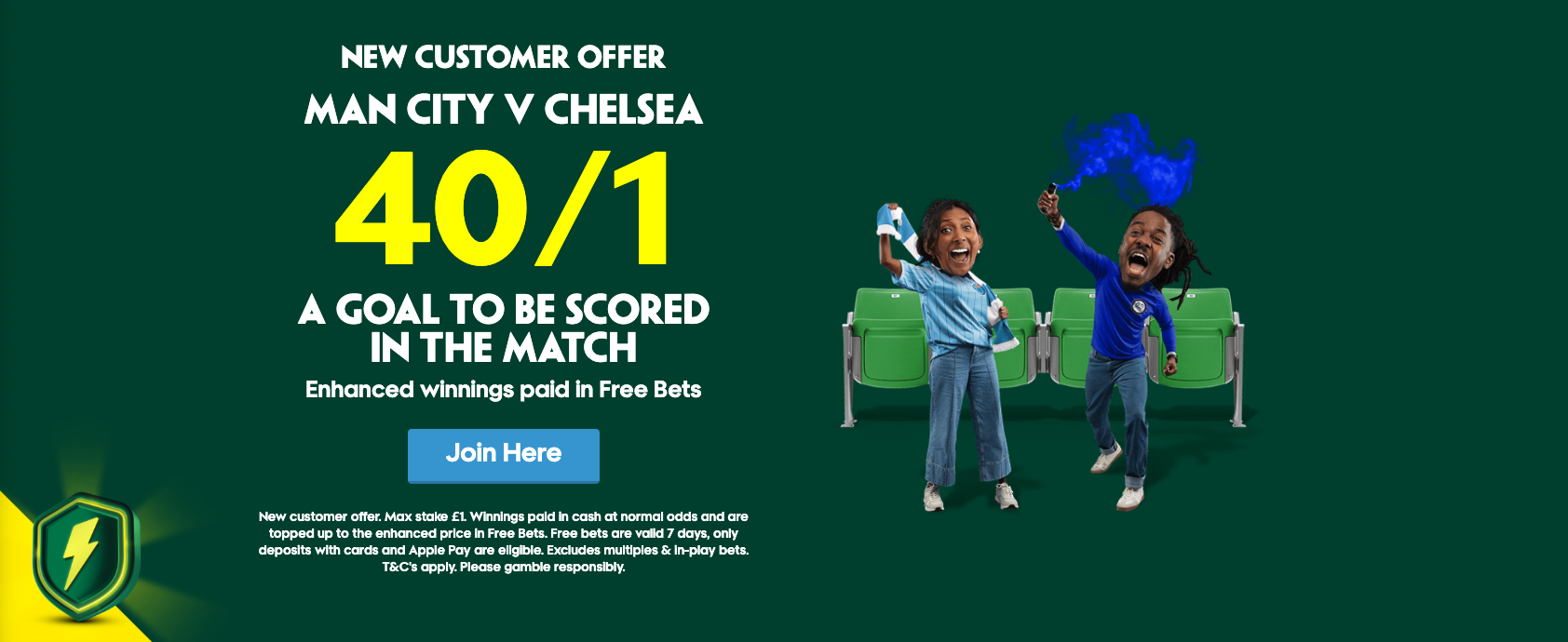 Paddy Power Welcome Offer - Get 40/1 On A Goal To Be Scored In The Match Between Man City V Chelsea