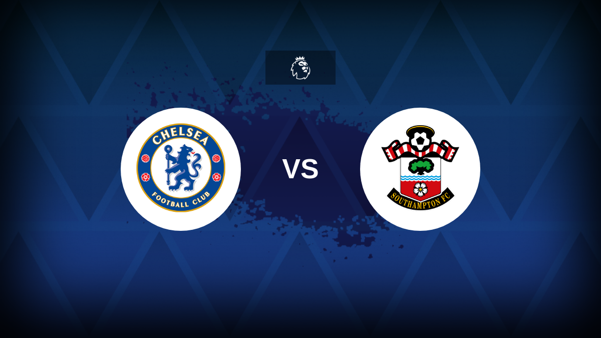 Chelsea vs Southampton: escalações, estatísticas e pré -visualização, como assistir na TV e previsão para o jogo da Premier League