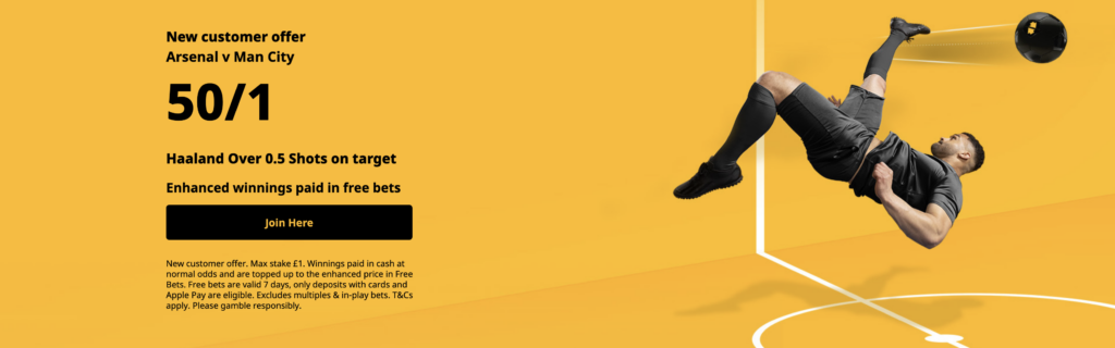 Betfair Sign Up Offer - Get 50/1 On Haaland To Have Over 0.5 Shots on Target vs Arsenal